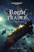 Rogue Trader: The Omnibus by Andy Hoare