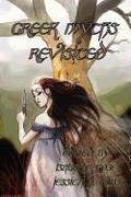 Greek Myths Revisited by Cynthia D. Witherspoon