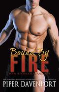 Bound by Fire by Piper Davenport, Piper Davenport