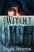 Any Witch Way (Pagan Holiday #1) by Dylan Newton