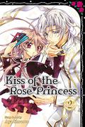 Kiss of the Rose Princess, Vol. 2 (薔薇嬢のキス / Barajō no kiss #2) by 硝音あや