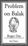 Problem on Balak by Roger Dee