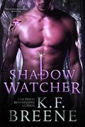 Shadow Watcher by K.F. Breene