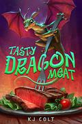 Tasty Dragon Meat by K.J. Colt