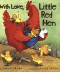 With Love, Little Red Hen (Dear Peter Rabbit #3) by Alma Flor Ada
