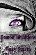 Demon Inhibitions (Caitlin Diggs #3) by Gary Starta