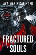 Fractured Souls by Ava Marie Salinger