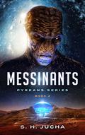 Messinants by S.H. Jucha