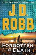 Forgotten In Death by J.D. Robb