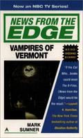 Vampires of Vermont (News from the Edge #3) by Mark Sumner