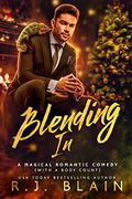 Blending In by R.J. Blain