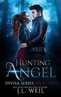 Hunting Angel by J.L. Weil