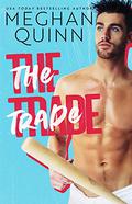 The Trade by Meghan Quinn