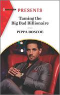 Taming the Big Bad Billionaire (Once Upon a Temptation #6) by Pippa Roscoe