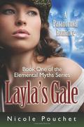 Layla's Gale (Elemental Myths #2) by Nicole Pouchet