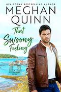 That Swoony Feeling by Meghan Quinn
