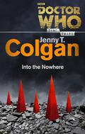Doctor Who: Into the Nowhere by Jenny Colgan