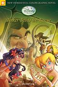 Tinker Bell to the Rescue (Disney Fairies Graphic Novel #4) by Giulia Conti