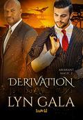Derivation by Lyn Gala