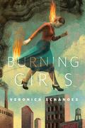 Burning Girls by Veronica Schanoes