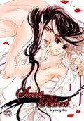 Sweet Blood, Volume #1 (Sweet Blood #1) by Seyoung Kim