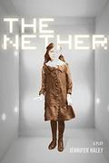 The Nether: A Play by Jennifer Haley