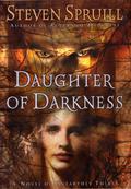 Daughter of Darkness (Rulers of Darkness #2) by Steven G. Spruill