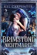 Brimstone Nightmares: Queen of the Damned by Kel Carpenter