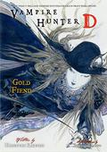 Vampire Hunter D Volume 30: Gold Fiend (Vampire Hunter D #30) by Hideyuki Kikuchi