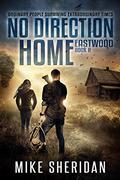 Eastwood (No Direction Home #2) by Mike Sheridan