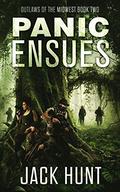 Panic Ensues by Jack Hunt