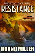 Resistance by Bruno Miller