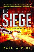 The Siege by Mark Alpert