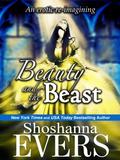 Beauty and the Beast by Shoshanna Evers