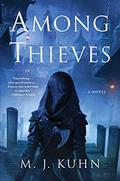 Among Thieves by M.J. Kuhn