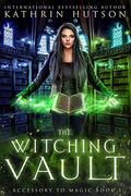 The Witching Vault by Kathrin Hutson