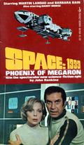 Phoenix of Megaron (Space: 1999 #10) by John Rankine
