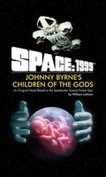 Space:1999 Johnny Byrne's Children of the Gods by William Latham