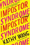 Impostor Syndrome by Kathy Wang