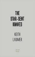 The Star-Sent Knaves by Keith Laumer