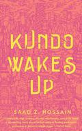 Kundo Wakes Up by Saad Z. Hossain