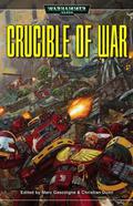 Crucible of War by Matt Ralphs