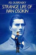 Strange Life of Ivan Osokin by P.D. Ouspensky