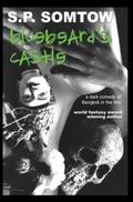 Bluebeard's Castle by S.P. Somtow