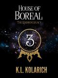 House of Boreal (The Haidren Legacy #3) by K.L. Kolarich