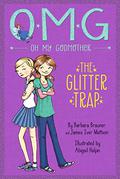 The Glitter Trap (Oh My Godmother #1) by Abigail Halpin