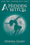 A Hidden Witch by Debora Geary