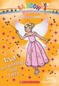Eva the Enchanted Ball Fairy by Daisy Meadows
