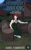 Morrigan's Bidding by Daniel Schinhofen