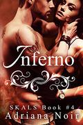 Inferno (SKALS #4) by Adriana Noir